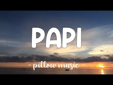 Download MP3 Papi - Jennifer Lopez (Lyrics) 🎵