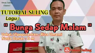Download Bunga Sedap Malam (Tutorial Suling) MP3