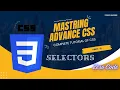 Selectors In CSS Complete CSS Course Part - II Easy Tutorial Zero Code