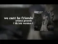 Download Lagu we cant be friends ( tiktok version )