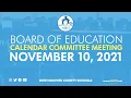 NHCS Board of Ed Calendar Committee Meeting Nov 10