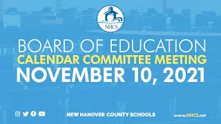 NHCS Board of Ed Calendar Committee Meeting Nov 10