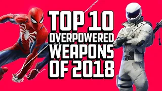 Download TOP 10 Overpowered Weapons from 2018 | ArcadeCloud MP3