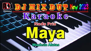 maya muchsin alatas karaoke dj remix dut orgen tunggal terbaru nada pria cover by rdm