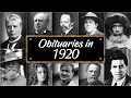Obituary Famous Faces WE LOST in 1920