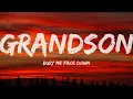 Grandson-Bury Me Face Down  (Lyrics Video)