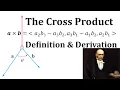 The Cross Product Definition and Derivation