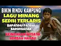 Download Lagu BIKIN RINDU KAMPUNG❗️LAGU MINANG SEDIH TERLARIS BAPANDAI PANDAI BADUNSANAK - KEINNDAHAN WISATA HARAU
