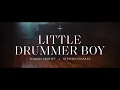 Tommee Profitt - Little Drummer Boy (feat. Stephen Stanley)