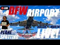 DFW Airport LIVE Plane Spotting at Dallas Fort Worth International Airport