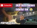 Lagu TEMAN BIASA COVER GITAR MELODI, SKILL MAS MOMON KW 2