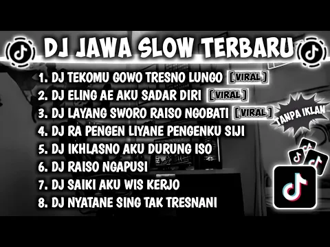 Download MP3 DJ JAWA TERBARU 2024 FULL ALBUM || DJ TEKOMU GOWO TRESNO LUNGO JANJI RABAKAL NGELIYO (TEKOMU)