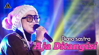 aja ditangisi diana sastra dls live music