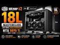 18L 4K Mini PC Killer Cooler Master NR200P V2