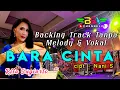 Lagu Bara Cinta - Rita Sugiarto ( Backing Track Tanpa Melody \u0026 Vokal ).