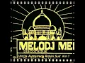 Download Lagu Melody Mecca (RN) 1981 Dj Pery N°10