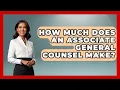How Much Does An Associate General Counsel Make - Law School Prep Hub