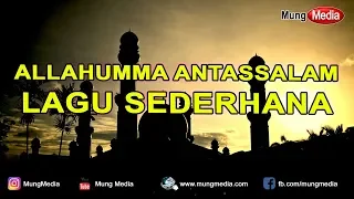 Download Allahumma Antassalam Pujian Setelah Adzan Sambil Menunggu Waktu Sholat MP3