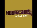 Hurricane Chris - A Bay Bay