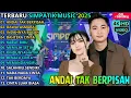 Lagu ANDAI  TAK BERPISAH - DAWAI ASMARA - INDAHNYA BULAN || SIMPATIK MUSIC TERBARU 2025