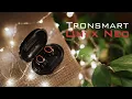 Great Value TWS Earbuds Tronsmart Onyx Neo Review