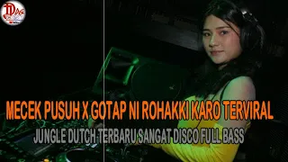 Download DJ MECEK PUSUH X GOTAP NI ROHAKKI KARO TERBARU- SANGAT DISCO JUNGLE DUTCH FULL BASS KASIH TINGGI!! MP3