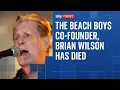 Download Lagu The Beach Boys co-founder Brian Wilson has died