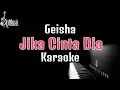 Download Lagu Jika Cinta Dia - Geisha [Karaoke]