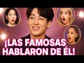 ¡LAS FAMOSAS HABLARON DE JUNGKOOK!