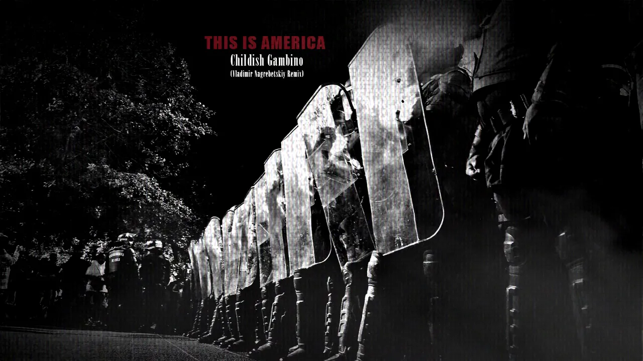 Childish Gambino – 'This Is America' (Vladimir Nagrebetskiy Remix)