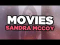 Best Sandra McCoy movies