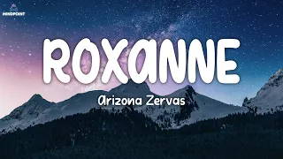 Download Arizona Zervas - ROXANNE (Lyrics) MP3