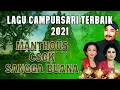 Lagu Lagu Campursari 2021 | Langgam Jawa Lagu Campursari Terbaik 2021 | Sangga Buana Campursari, Manthous
