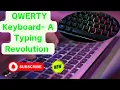 QWERTY Keyboard The Typing Revolution Explained