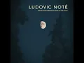 Suite bergamasque, CD 82: III. Clair de lune - Ludovic Noté & Claude Debussy