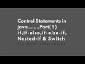 Control Statements in Java Conditional Statements by AHmED - RajpOoT