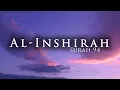 Download Lagu Surah Al Inshirah الإنشراح - Al Quran 94 | Abdul Rahman Al Sudais | عبد الرحمن السدیس