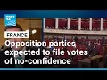French opposition parties expected to file votes of no-confidence FRANCE 24 English