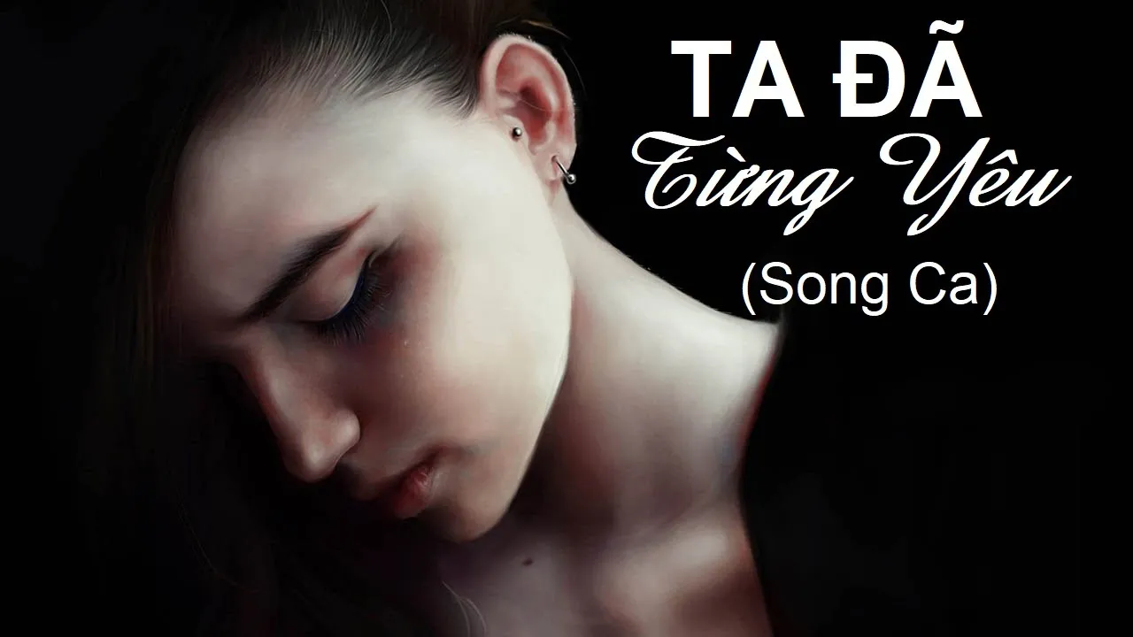 ❤️❤️ Ta Đã Từng Yêu - mời Sc cùng Jas.