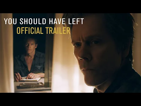 Download MP3 You Should Have Left - Official Trailer (HD)