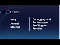 Debugging and Performance Profiling for Frontier