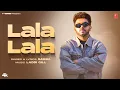 Download Lagu LALA LALA (Official Video) | SABBA | LADDI GILL | Latest Punjabi Songs 2024