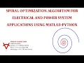 SPIRAL OPTIMIZATION ALGORITHM FOR ELECTRICAL AND POWER SYSTEM APPLICATIONS USING MATLAB-PYTHON