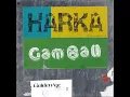 MVP - HARKA & Gam Ball