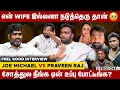 Praveen Raj Emotional Interview Joe Michael Biggboss Provoke