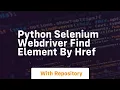 python selenium webdriver find element by href