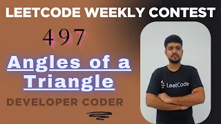 Angles of a Triangle LeetCode XXXX Weekly Contest 497 Java Code Developer Coder