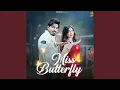 Download Lagu Miss Butterfly (Ft. Tarun Mor \u0026 Riva Arora)