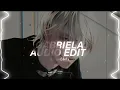 Gabriela (Slowed/Best Part) - KATSEYE [Edit Audio]