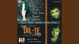 Gall Dil Te Laggi